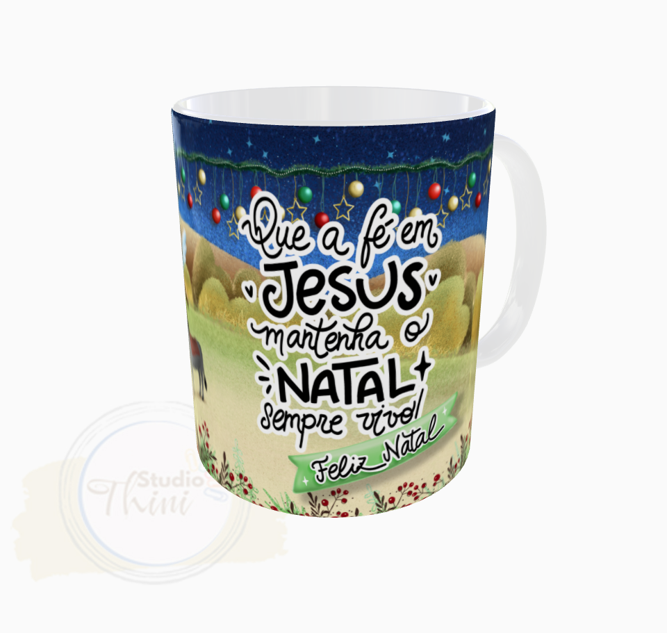 Caneca Que a Fé Em Jesus Natal - Imagem 2